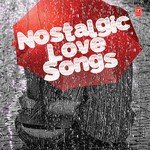 Nostalgic Love Songs - Harry Anand Song Download